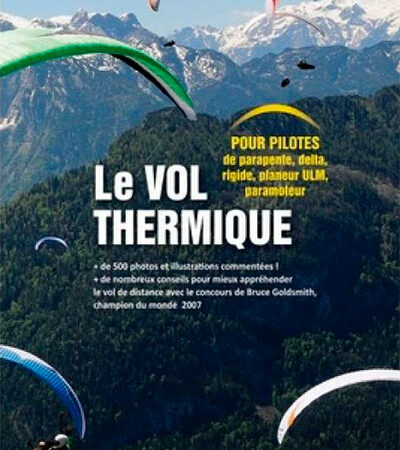 Le Vol Thermique, livre de Burkhard Martens sur le parapente