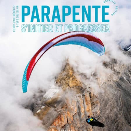 Parapente, s'initier et progresser